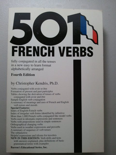 501 verbes français : entièrement conjugués à tous les temps dans un nouveau format facile à apprendre, classés par ordre alphabétique