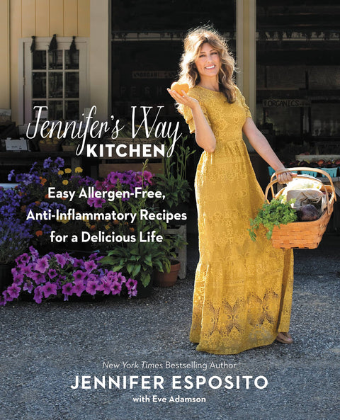 Jennifer's Way Kitchen : Recettes faciles, sans allergènes et anti-inflammatoires pour une vie délicieuse