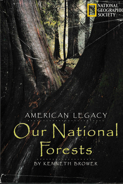 American Legacy: Our National Forests