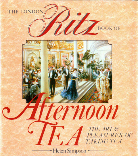 Le livre du thé de l'après-midi du London Ritz